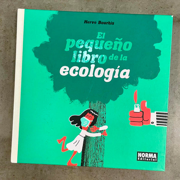 El Pequeño Libro de la Ecología