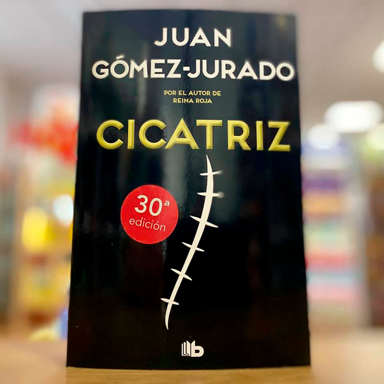 Cicatriz. Juan Gómez-Jurado. – Omega Libreria para Mentes Inquietas