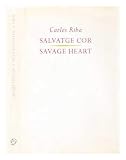 Salvatge Cor: Savage Heart