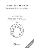 La pereza psicoespiritual.: Eneatipo Nueve: 3 (Psicología de los eneatipos)