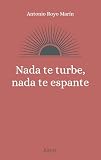 Nada te turbe, nada te espante (Albor)