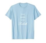 Camiseta Stay Hungry, Stay Foolish Camiseta