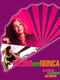 Mejor que nunca