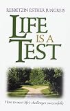 life-is-a-test