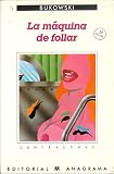 La máquina de follar: 9 (Contraseñas)