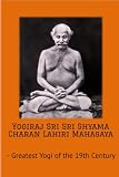 Yogiraj Sri Sri Shyama Charan Lahiri Mahasaya