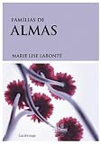 Familia de almas: análisis y comparativa de los mejores libros sobre conexiones espirituales y crecimiento interior