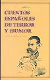 Cuentos españoles de terror y humor: análisis y comparativa de los mejores libros