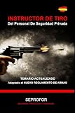 INSTRUCTOR DE TIRO DEL PERSONAL DE SEGURIDAD PRIVADA