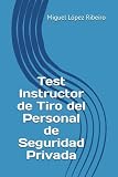Test Instructor de Tiro del Personal de Seguridad Privada