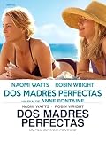 Dos madres perfectas
