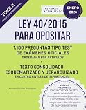 LEY 40/2015 PARA OPOSITAR - TOMO II: Un libro para los/as opositores/as que quieren dominar esta ley de forma fácil y rápida.
