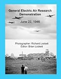 General Electric Air Research Demonstration, June 22, 1946