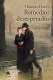 Remedios desesperados (Ático Clásicos)