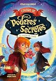 Colegio de poderes secretos 3 - El viajero del tiempo (Mascotas mágicas)