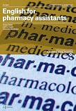 English for pharmacy assistants (CFGM FARMACIA Y PARAFARMACIA)