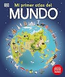 Mi primer atlas del mundo (Mi primer atlas): (Incluye un póster del mapa del mundo)
