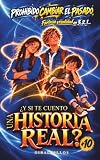 ¿Y si te cuento una historia real?: Seis relatos asombrosos de valentía, ingenio y aventura que enganchan desde la primera página. Libro juvenil para ... de 10 años (Historias que parecen imposibles)