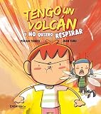 Tengo un volcán y no quiero respirar. Álbum tapa dura. Segunda parte del best seller Tengo un volcán, un cuento sobre la respiración consciente y la ... emociones. Míriam Tirado. + 4 años (Calita)