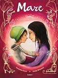 Mare: Un llibre perfecte per regalar i gaudir de l'alegria de ser mare (Contes infantils)
