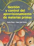 Gestión y control del aprovisionamiento de materias primas: 48 (Hostelería y Turismo)