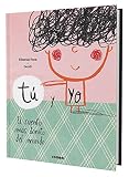 Tú y yo - El cuento más bonito del mundo | Cuento infantil ilustrado sobre la llegada de un hermano: 1