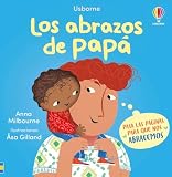 Los abrazos de papá (¡Me encantan los abrazos!)