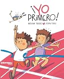 ¡Yo primero! Un cuento para gestionar la rivalidad y la competitividad desde la crianza consciente de la mano del hada de los volcanes. Míriam Tirado. Cuento de cartón. +4 años (Calita)