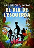 El dia de l'esquerda (Llibres digitals) (Catalan Edition)