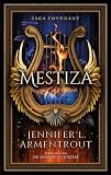 Mestiza: Primera entrega de la saga Covenant, de la autora best seller de 'De sangre y cenizas' (#Fantasy)