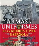 Armas Y Uniformes De La Guerra Civil,Atlas Ilustrado
