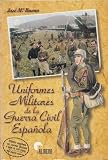 UNIFORMES MILITARES GUERRA CIVIL (SIN COLECCION)