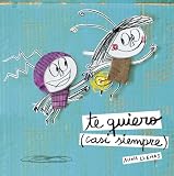 Te quiero (casi siempre)