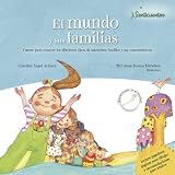 El mundo y sus familias: Tipos de familias: 1 (SENTICUENTOS)