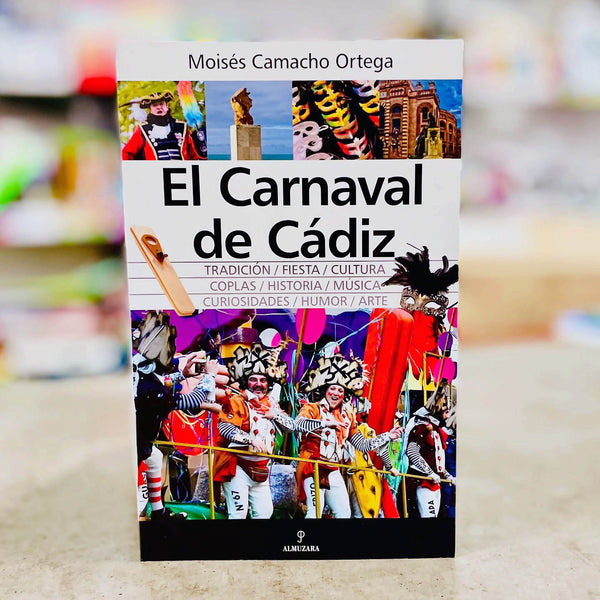 El Carnaval de Cádiz. Moisés Camacho Ortega.