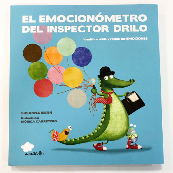 El Emocionómetro del Inspector Drilo. Susanna Isern.