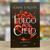 Fuego en el cielo. Sophie Jordan. Edición Especial.