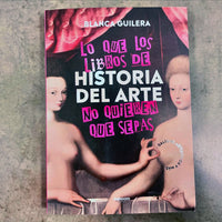 Lo que los libros de Historia del Arte no queren que sepas