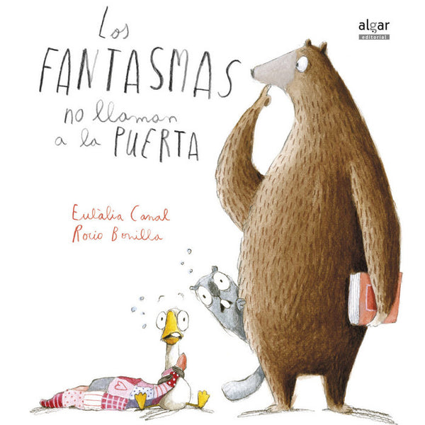 Los fantasmas no llaman a la puerta. Eulalia Canal y Rocío Bonilla.