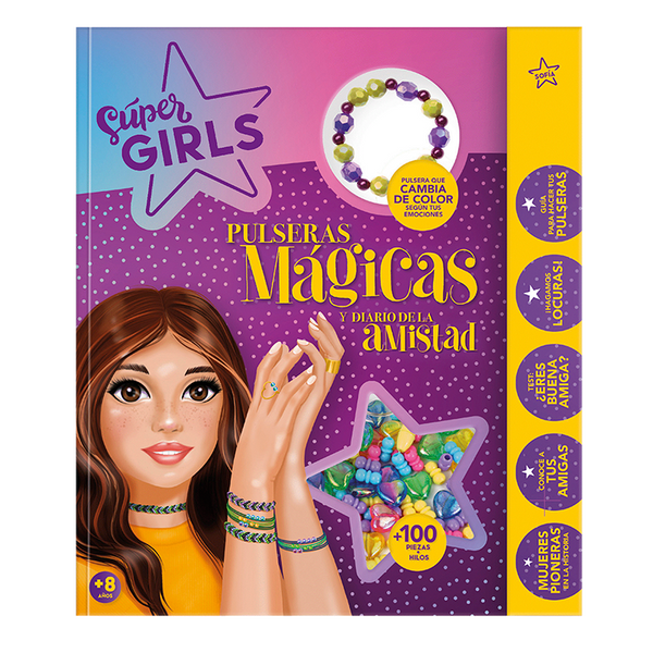 Súper Girls - Pulseras mágicas y Diario de la Amistad