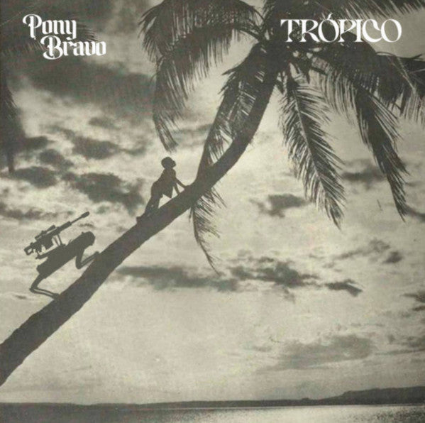 Pony Bravo ‎– Trópico LP Vinilo
