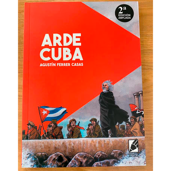 Arde  Cuba. Agustín Ferrer Casas.