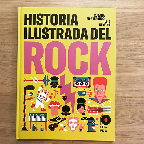 Historia ilustrada del rock. Susana Monteagudo.