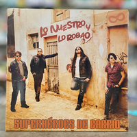 Superhéroes de Barrio - Lo nuestro y lo robao Single vinilo 7''